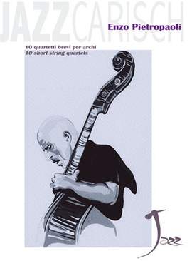 Enzo Pietropaoli: 10 Quartetti Brevi per Archi