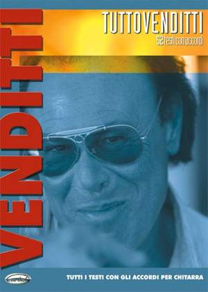 Antonello Venditti: Tutto Venditti 52 Testi Con Accordi