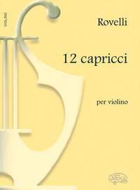 Rovelli: 12 Capricci, per Violino