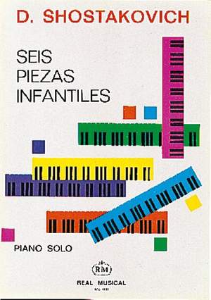 Dimitri Shostakovich: 6 Piezas Infantiles, para Piano Solo