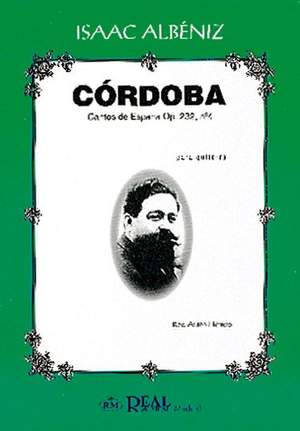 Córdoba, Cantos de España Op.232 No.4