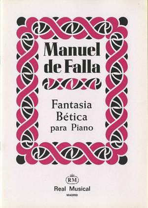 Manuel de Falla: Fantasía Bética para Piano