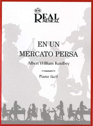 Albert Ketelbey: En un Mercado Persa