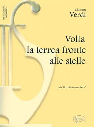 Giuseppe Verdi: Volta La Terrea Fronte Alle Stelle