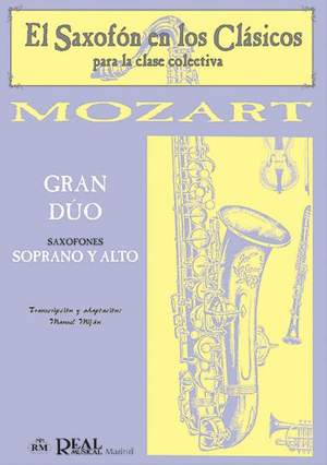 Wolfgang Amadeus Mozart: Gran Dúo para Saxofones Alto y Soprano