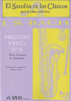 Johann Sebastian Bach: Preludio y Fuga n.16 para Cuarteto de Saxofones
