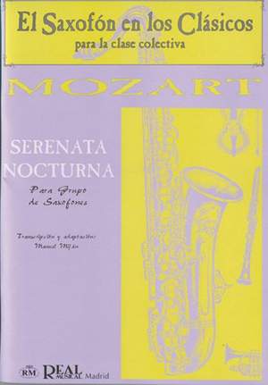 Wolfgang Amadeus Mozart: Serenata Nocturna para Grupo de Saxofones