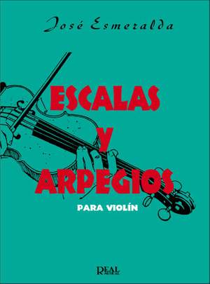 José Esméralda: Escalas y Arpegios para Violín