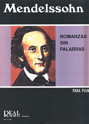 Felix Mendelssohn: Romanzas sin Palabras