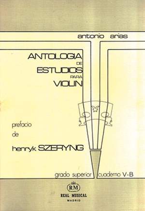 Antonio [Padre] Arias: Antología de Estudios para Violín Vol. 5b