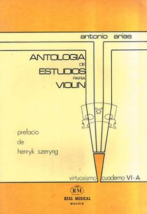 Antonio [Padre] Arias: Antología de Estudios para Violín Vol. 6a