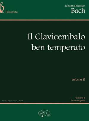 Johann Sebastian Bach: The Well-Tempered Clavier - Volume 2