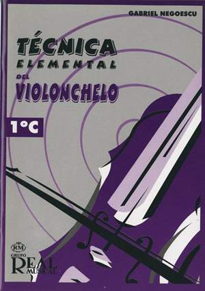 Gabriel Negoescu: Técnica Elemental del Violonchelo, Volumen 1°c