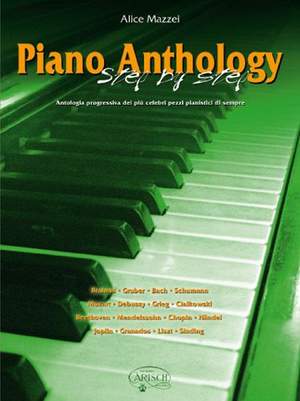 Alice Mazzei: Piano Anthology Step By Step