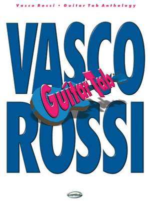 Vasco Rossi: Guitar Tab Anthology