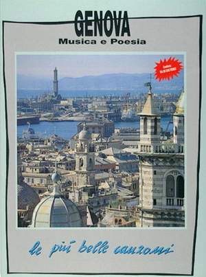 Genova, Musica e Poesia - Le Più Belle Canzoni