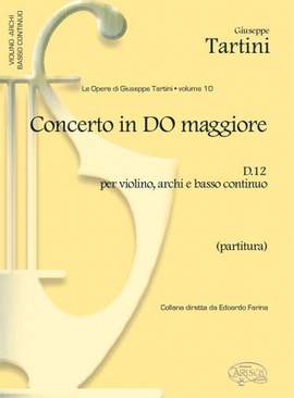 Giuseppe Tartini: Tartini Volume 10: Concerto in C Major D12