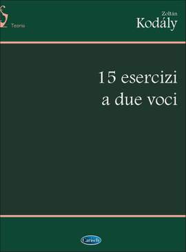 Zoltán Kodály: 15 Esercizi a due voci