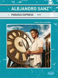 Alejandro Sanz: Paraiso Express