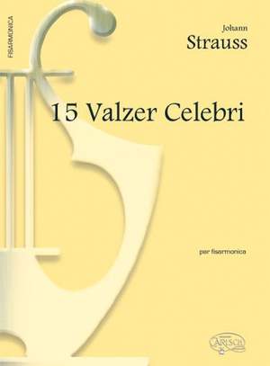 Johann Strauss: 15 Valzer Celebri, per Fisarmonica Facile