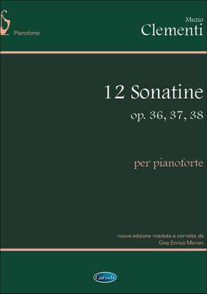 Muzio Clementi: 12 Sonatine Op.36, 37, 38, per Pianoforte