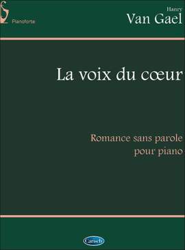 Henri van Gael: Voix Du Coeur