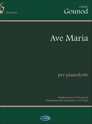 Charles Gounod: Ave Maria, per Pianoforte