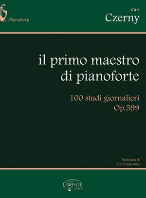 Carl Czerny: Primo Maestro Di Pianoforte