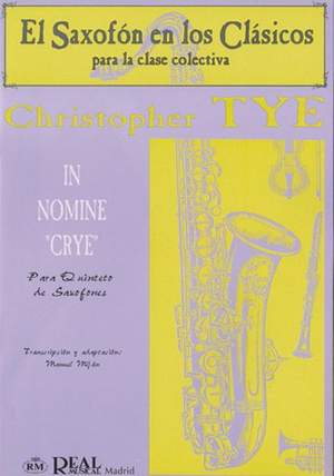 Christopher Tye: In Nomine "Crye" para Quinteto de Saxofones