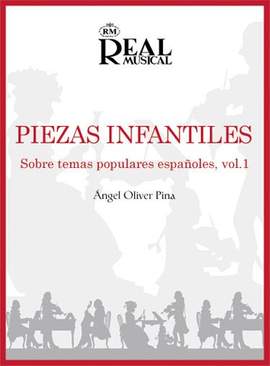 Nigel Oliver: Piezas Infantiles sobre Temas Pop. Españoles Vol.1