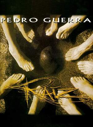 Pedro Guerra: Pedro Raiz