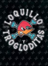 Y Loquillo: Y Trogloditas 1978-1998