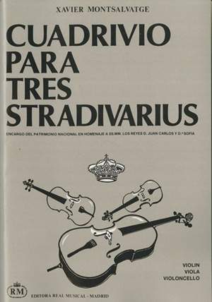 Xavier Montsalvatage: Cuadrivio para Tres Stradivarius