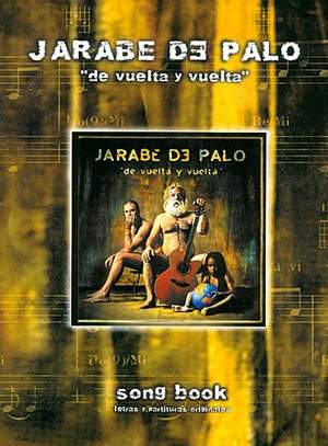 De Jarabe: De Palo Vuelta Y Vuelta
