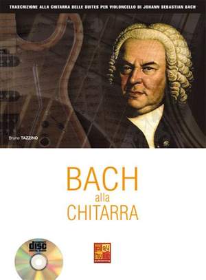 Bruno Tazzino: Bach alla Chitarra