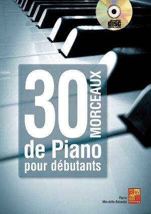 Pierre Minvielle-Sébastia: 30 Morceaux De Piano Pour Debutants