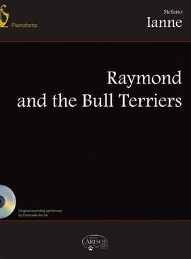 Stefano Ianne: Raymond & The Bull Terriers