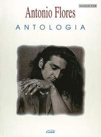 Antonio Flores: Flores Antonio: Antologia