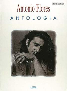 Antonio Flores: Flores Antonio: Antologia