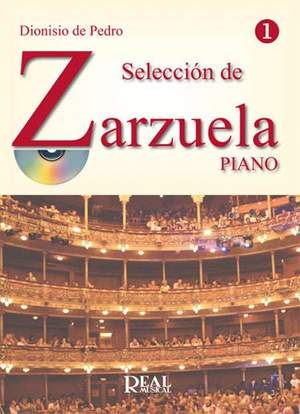 Dionisio Cursá De Pedro: Selección De Zarzuela, Volumen 1