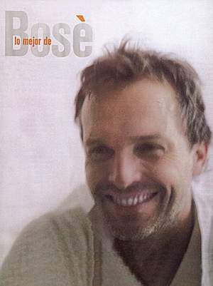 Miguel Bose: Lo Mejor De Miguel Bose