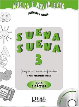 Elena Huidobro_Natalia Velilla: Suena Suena 3, Formación Básica - Guía Didáctica