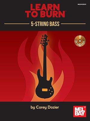 Corey Dozier: Learn To Burn: 5-String Bass Guitar
