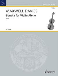 Maxwell Davies, Peter: Sonata for Violin Alone