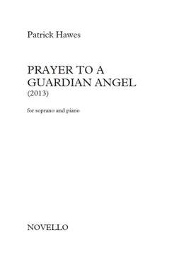 Patrick Hawes: Prayer To A Guardian Angel