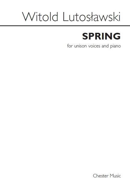 Witold Lutosawski: Spring