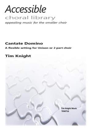 Tim Knight: Cantate Domino (Sing to the Lord a new song)