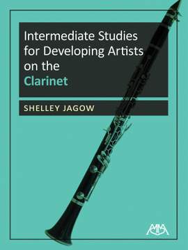 Shelley Jagow: Intermediate Studies for Developing Artists on the Clarinet