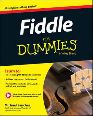 Fiddle For Dummies: Book + Online Video and Audio Instruction