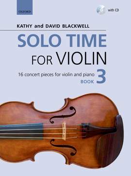 Blackwell, Kathy: Solo Time for Violin Book 3